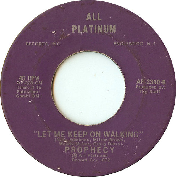 Prophecy - Let Me Keep on Walking / Rain In My Life - 7