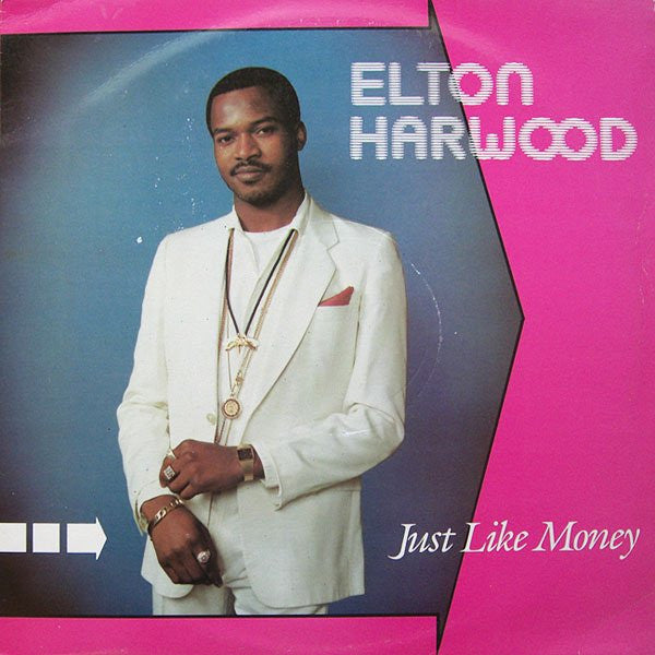 Elton Harwood - Just Like Money - 12