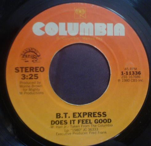 B.T. Express - Have Fun / Does It Feel Good - 7