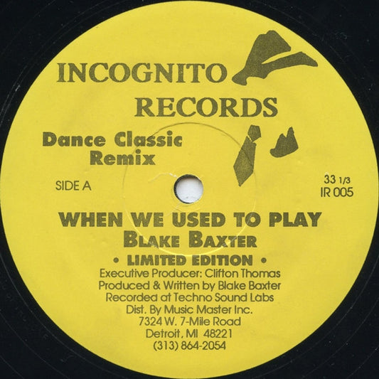 Blake Baxter - When We Used To Play - 12