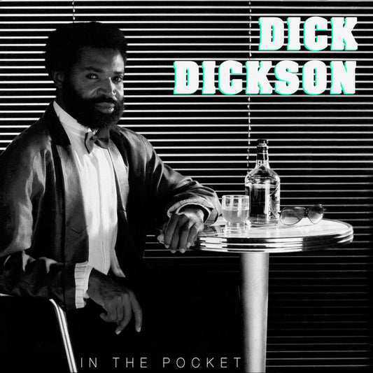 Album cover with a person sitting at a table, a bottle, and glasses, with 'Dick Dickson' text.