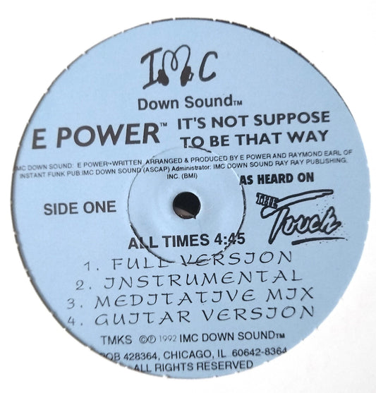 E Power - It’s Not Supposed To Be That Way - 12