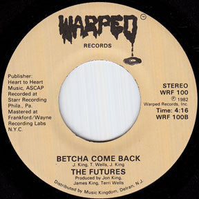 The Futures - Angel In Disguise / Betcha Come Back - 7