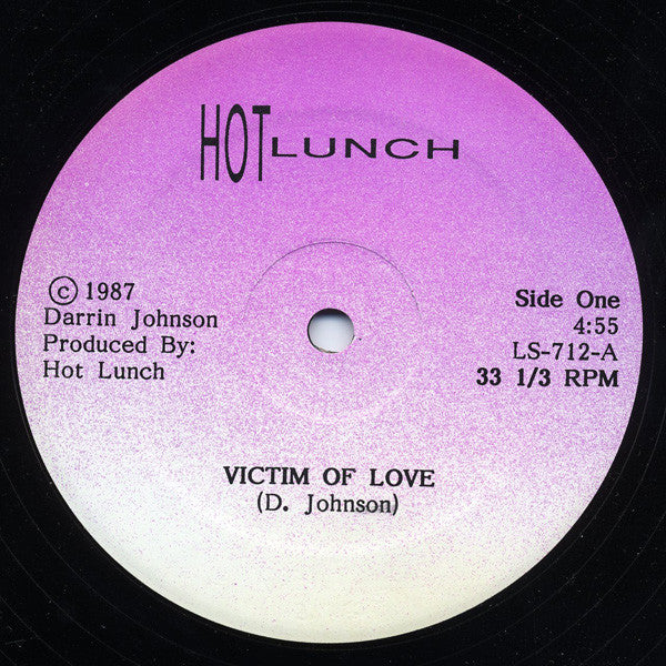 Hot Lunch - The Singles – Victim of Love / Crazy - 12