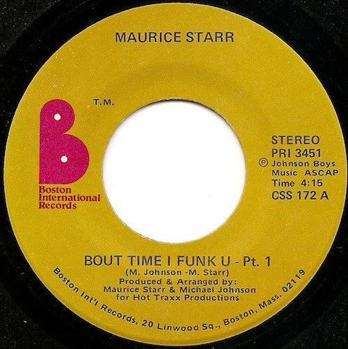 Maurice Starr - Bout Time I Funk U / Pt. 2 - 7