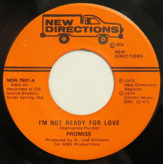 Promise - I’m Not Ready For Love / I Wonder (Am I Still On Your Mind?) - 7
