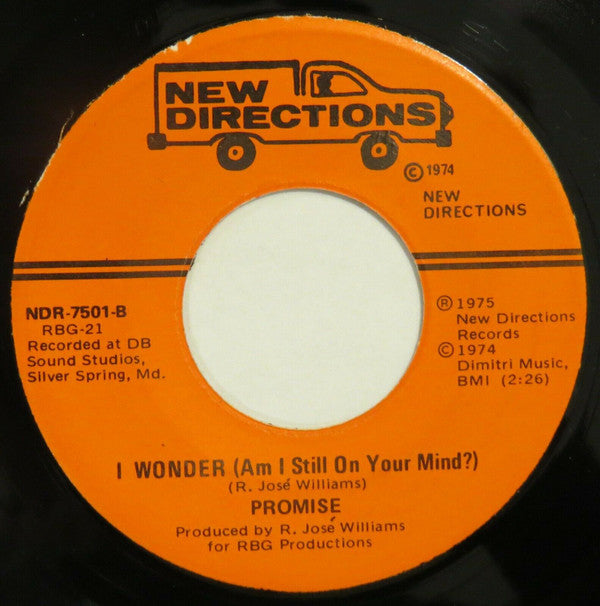 Promise - I’m Not Ready For Love / I Wonder (Am I Still On Your Mind?) - 7