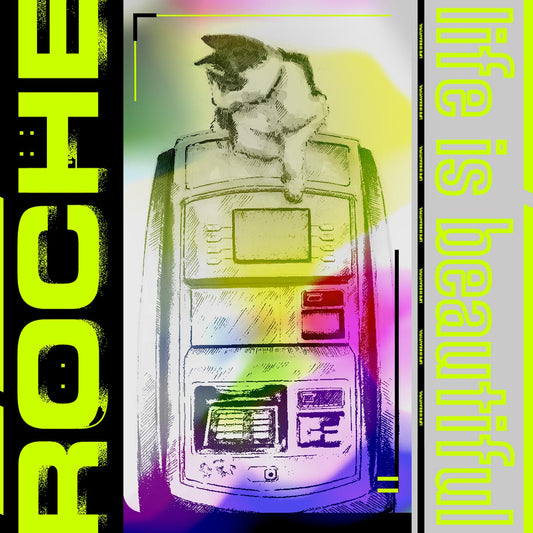 Roche - Life Is Beautiful - EP