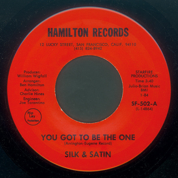 Silk & Satin - You Got To Be The One / Sad Girl - 7