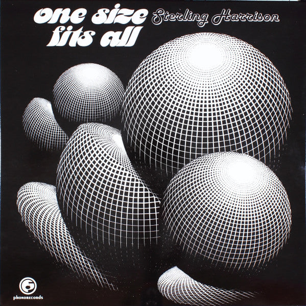 Album cover with geometric spherical designs and text 'one size fits all' by Sterling Harrison.