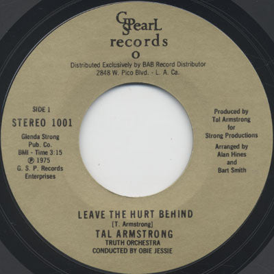 Tal Armstrong - Leave The Hurt Behind / My Lady Friend - 7